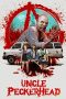 Nonton film Uncle Peckerhead (2020) Nonton film Uncle Peckerhead (2020)