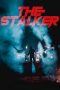 Nonton film The Stalker (2020) Nonton film The Stalker (2020)