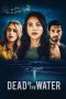 Nonton film Dead in the Water (2021) Nonton film Dead in the Water (2021)