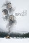 Nonton film Last Survivors (2022) Nonton film Last Survivors (2022)