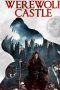 Nonton film Werewolf Castle (2021) Nonton film Werewolf Castle (2021)