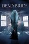 Nonton film Dead Bride (2022) Nonton film Dead Bride (2022)